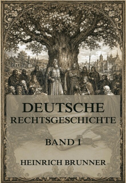 Deutsche Rechtsgeschichte, Band 1
