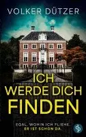 Volker Dützer - Ich werde dich finden, Häftad. Tillgänglighet: Lägg i varukorg