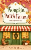 Karin Bell - Pumpkin Patch Farm, Häftad. Tillgänglighet: Lägg i varukorg