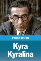 Panaït Istrati - Kyra Kyralina, Häftad