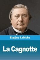 Eugène Labiche - Cagnotte, Häftad