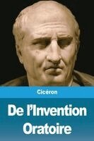 Cicéron - De l'Invention Oratoire, Häftad