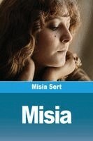 Misia Sert - Misia, Häftad. Tillgänglighet: Lägg i varukorg