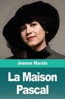 Jeanne Marais - Maison Pascal, Häftad. Tillgänglighet: Lägg i varukorg