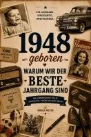 Andre Meyer - 1948 geboren - Warum wir der beste Jahrgang sind, Häftad. Tillgänglighet: Lägg i varukorg