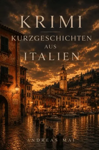 Andreas Mai - Krimi Kurzgeschichten aus Italien, E-bok. Tillgänglighet: Lägg i varukorg