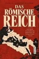 Florian Albrecht Weisner - Das Römische Reich, Inbunden. Tillgänglighet: Lägg i varukorg