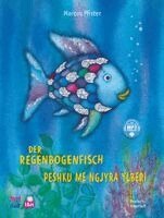 Marcus Pfister - Der Regenbogenfisch (Deutsch-Albanisch), Inbunden