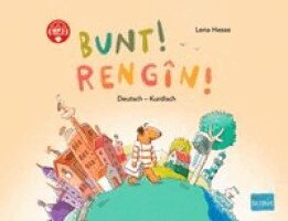 Lena Hesse - Bunt! (Deutsch-Kurdisch/Kurmancî), Inbunden