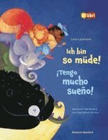 Lena Lackmann - Ich bin so müde! (Deutsch-Spanisch), Inbunden