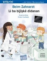 Susanne Böse - Beim Zahnarzt (Deutsch-Kurdisch/Kurmancî), Häftad