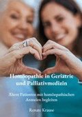 Hom�opathie in Geriatrie und Palliativmedizin