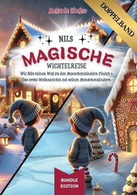 Melanie Singer - Nils magische Wichtelreise [ DOPPELBAND ], Häftad. Tillgänglighet: Lägg i varukorg