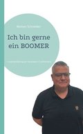 Ich bin gerne ein BOOMER