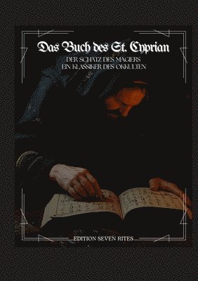 Jonás Suffurino, Edition Seven Rites Bernd Wollsperger - Buch des St. Cyprian - der Schatz des Magiers ., Häftad