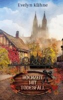 Evelyn Kühne - Hochzeit mit Todesfall, Häftad