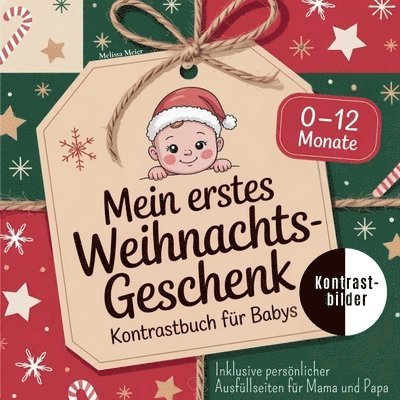 Melissa Meier - Mein erstes Weihnachtsgeschenk - Kontrastbuch für Babys, Häftad. Tillgänglighet: Lägg i varukorg