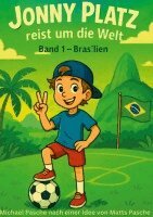 Jonny Platz reist um die Welt