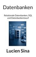 Lucien Sina - Datenbanken, Häftad