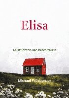 Michael Fassbender - Elisa, Häftad
