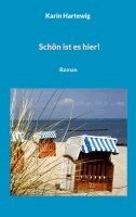 Karin Hartewig - Schön ist es hier!, Häftad