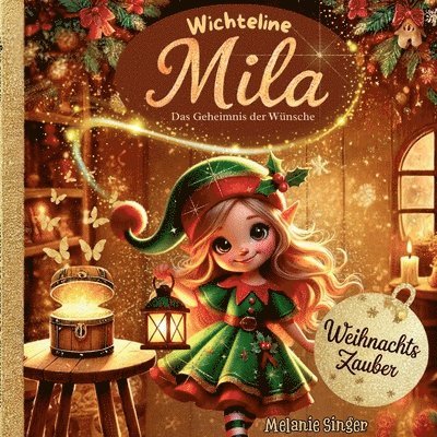 Melanie Singer - Wichteline Mila, Häftad. Tillgänglighet: Lägg i varukorg