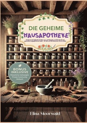 Elina Moorwald, Lidia Publishing - geheime Hausapotheke, Häftad