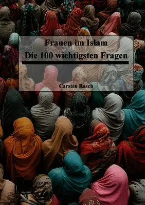 Carsten Rasch - Frauen im Islam, Häftad. Tillgänglighet: Lägg i varukorg