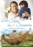 Andrea Draisbach - Der Sohn des siebten Sommers, Häftad