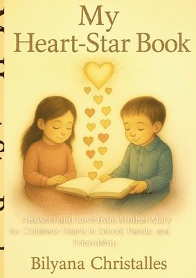 Bilyana Christalles - My Heart-Star Book, Häftad. Tillgänglighet: Lägg i varukorg