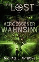 Michael J Anthony - Vergessener Wahnsinn, Häftad