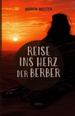 Marion Meister - Reise ins Herz der Berber, Häftad. Tillgänglighet: Lägg i varukorg