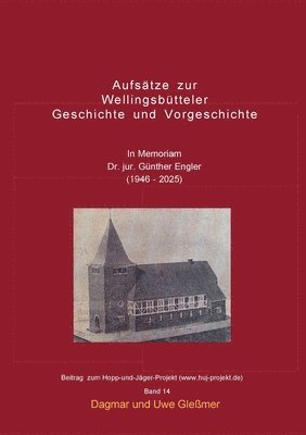 Dagmar Gleßmer, Uwe Gleßmer - Aufsätze zur Wellingsbütteler Geschichte und Vorgeschichte, Häftad. Tillgänglighet: Lägg i varukorg