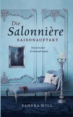 Sandra Will - Salonnière, Häftad. Tillgänglighet: Lägg i varukorg