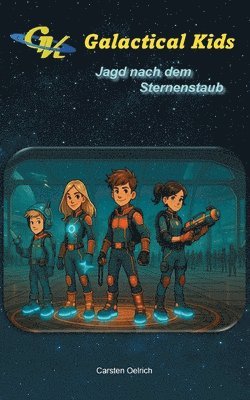 Carsten Oelrich - Galactical Kids, Häftad. Tillgänglighet: Lägg i varukorg