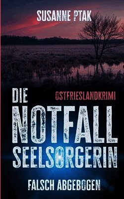Susanne Ptak - Notfallseelsorgerin, Häftad