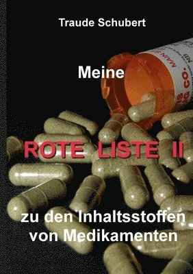 Traude Schubert - Meine ROTE LISTE II, Häftad