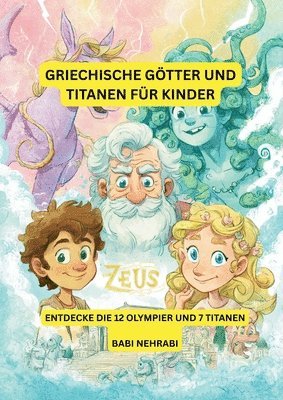 Babi Nehrabi - Griechische Götter für kleine Kinder, Häftad. Tillgänglighet: Tillfälligt slut