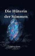 H�terin der Stimmen