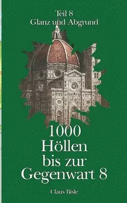Claus Bisle - 1000 Höllen bis zur Gegenwart, Häftad. Tillgänglighet: Lägg i varukorg
