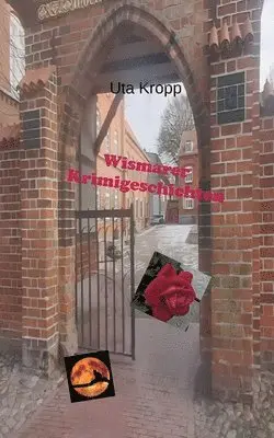 Uta Kropp - Wismarer Krimigeschichten, Häftad. Tillgänglighet: Lägg i varukorg