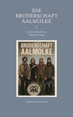 Bruderschaft Aalmolke - Bruderschaft Aalmolke, Häftad. Tillgänglighet: Lägg i varukorg