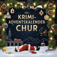 Liam Schmitt - Der Krimi-Adventskalender Chur, Häftad. Tillgänglighet: Lägg i varukorg