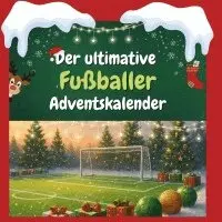 Olivia Lange - Der ultimative Fußballer-Adventskalender, Häftad. Tillgänglighet: Lägg i varukorg