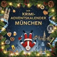 Charlotte Herrmann - Der Krimi-Adventskalender München, Häftad. Tillgänglighet: Lägg i varukorg