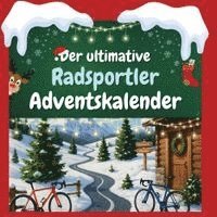 Florian Schwarz - Der ultimative Radsportler-Adventskalender, Häftad