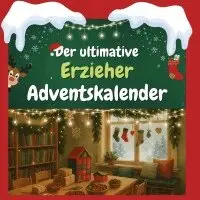 Lina Weber - Der ultimative Erzieher-Adventskalender, Häftad. Tillgänglighet: Lägg i varukorg