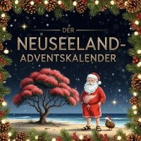 Der Neuseeland-Adventskalender