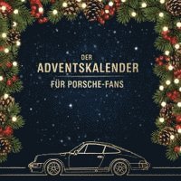 Laura Richter - Der Adventskalender für Porsche-Fans, Häftad