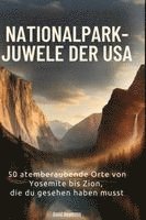 David Neumann - Nationalpark-Juwele der USA, Inbunden